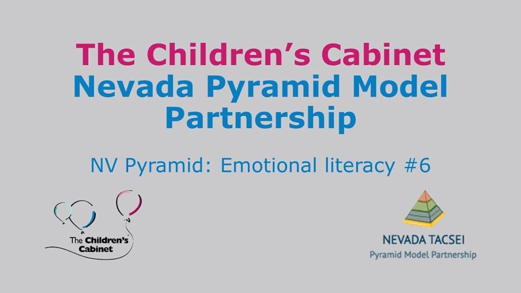 Nebraska Pyramid Model NV Pyramid Model: Emotional literacy #6 - Children's Cabinet
